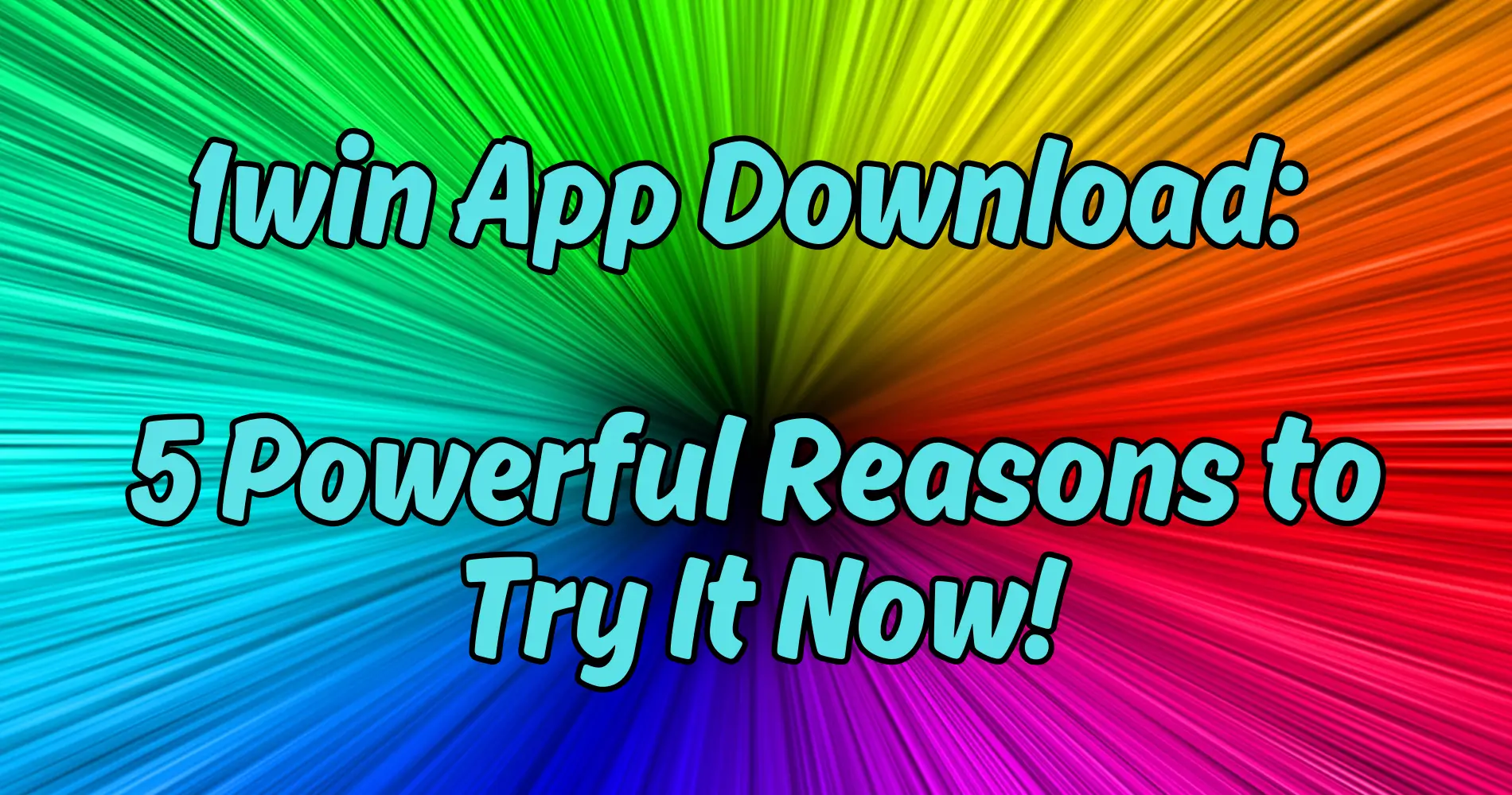 1win App Download 5 Powerful Reasons to Try It Now!