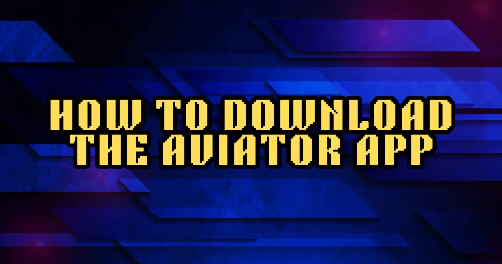 aviator app download