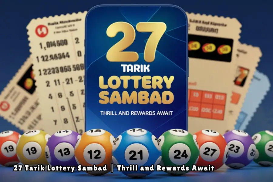 27 tarik lottery sambad