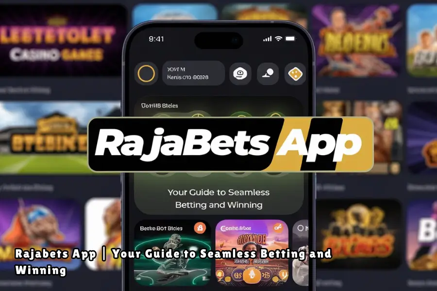 rajabets app